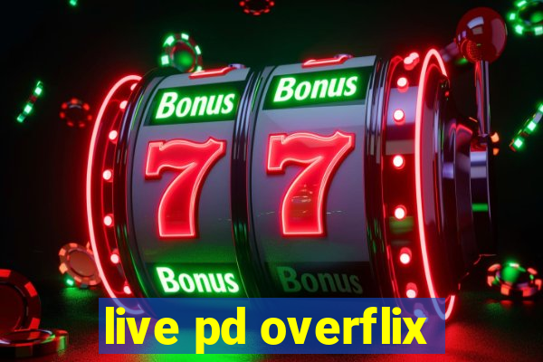 live pd overflix